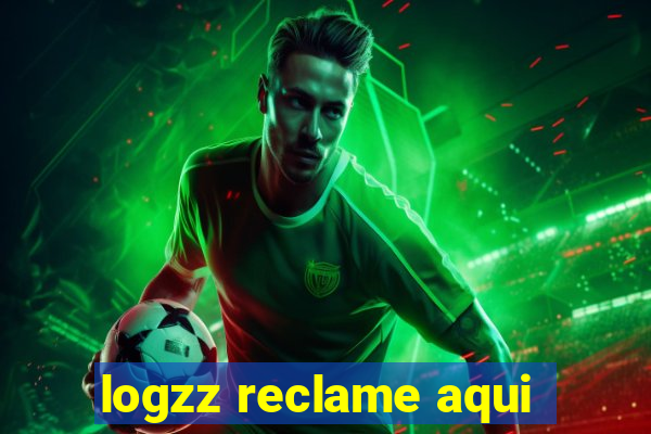 logzz reclame aqui