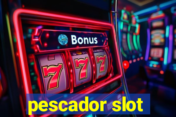 pescador slot