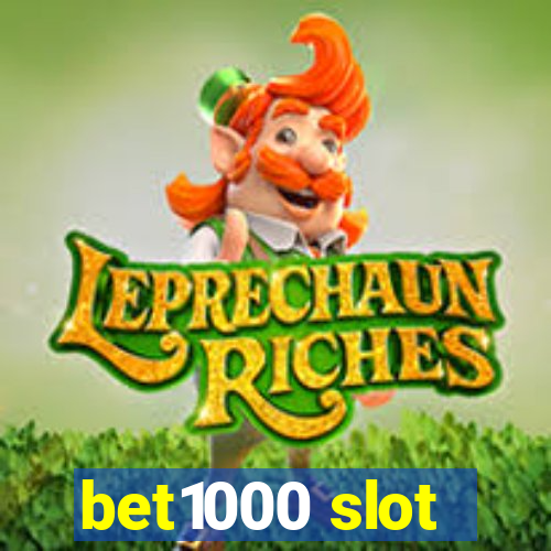 bet1000 slot