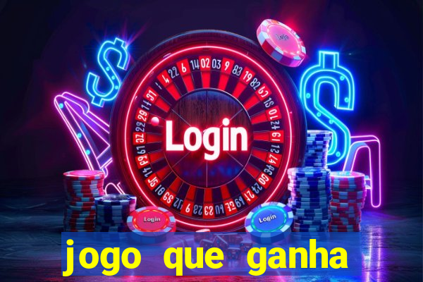 jogo que ganha dinheiro jogando