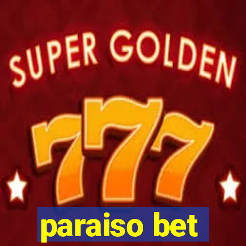 paraiso bet