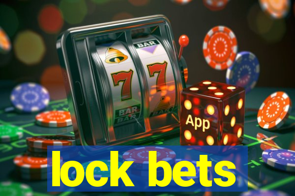 lock bets