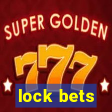 lock bets