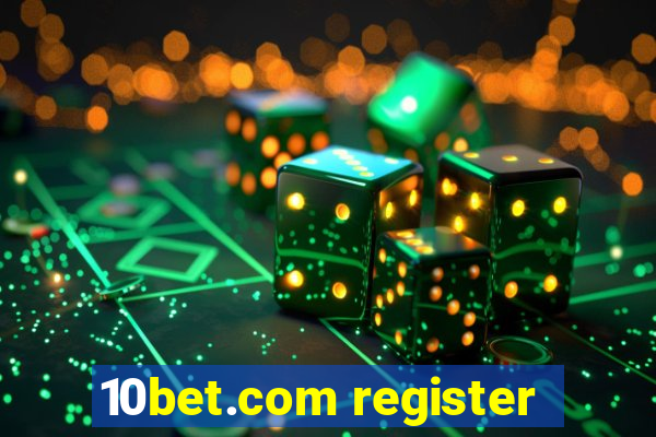 10bet.com register