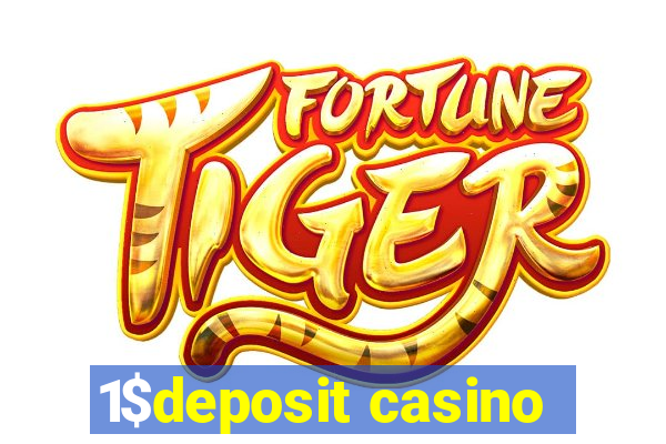 1$deposit casino