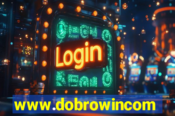 www.dobrowincom