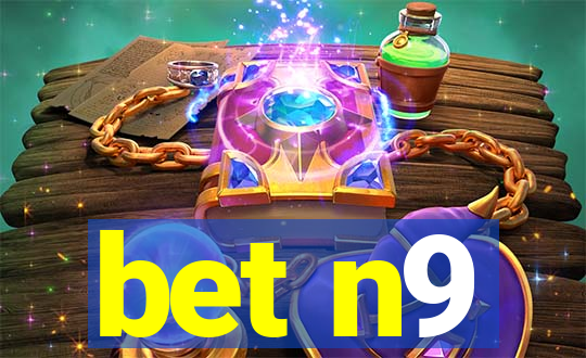 bet n9