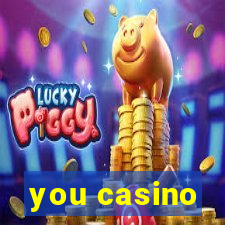 you casino