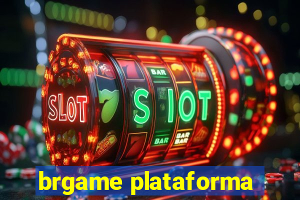 brgame plataforma