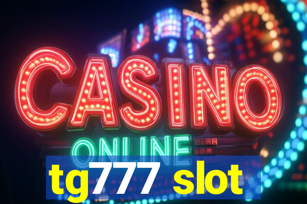 tg777 slot