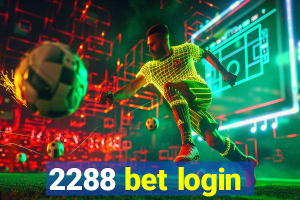 2288 bet login