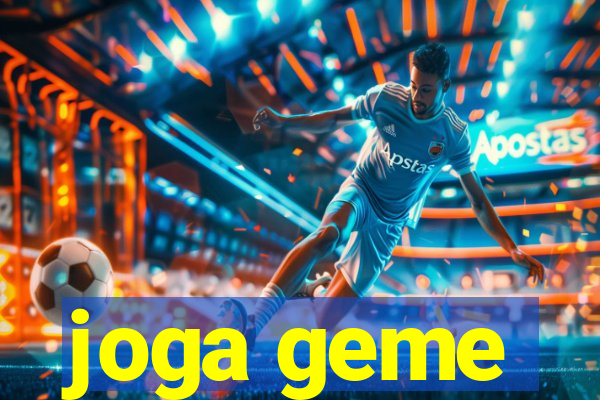 joga geme