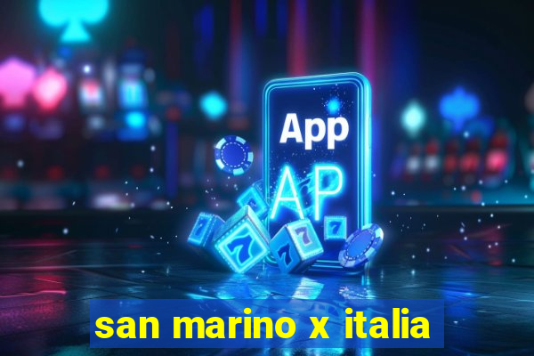 san marino x italia