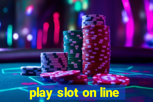 play slot on line