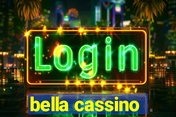 bella cassino