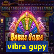 vibra gupy