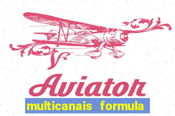 multicanais formula 1 ao vivo