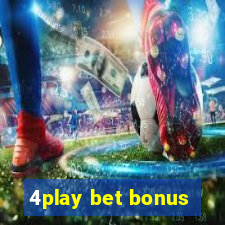 4play bet bonus