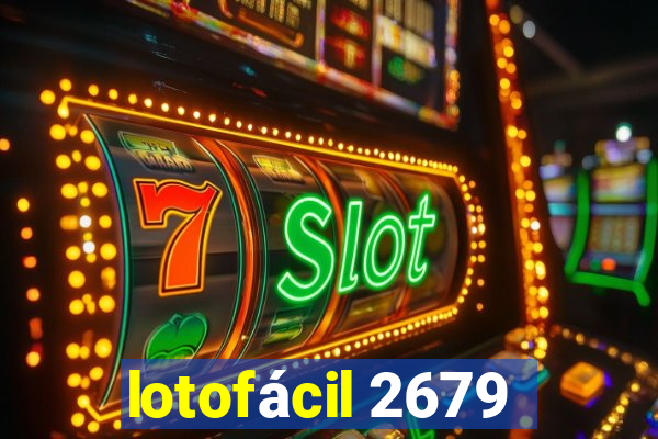 lotofácil 2679