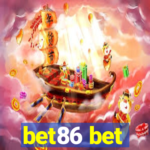 bet86 bet