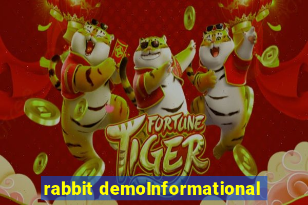 rabbit demoInformational