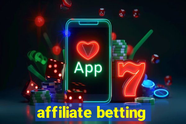 affiliate betting