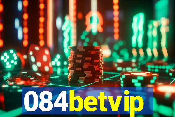 084betvip