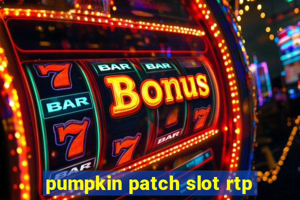 pumpkin patch slot rtp