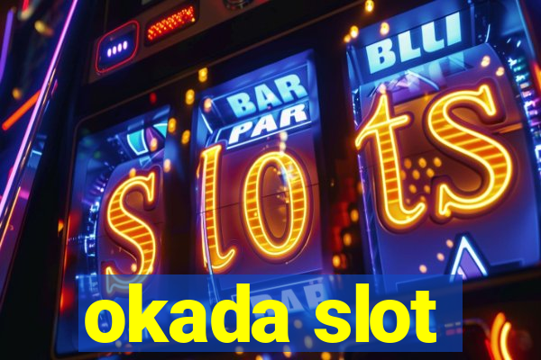 okada slot