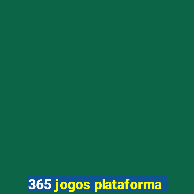 365 jogos plataforma