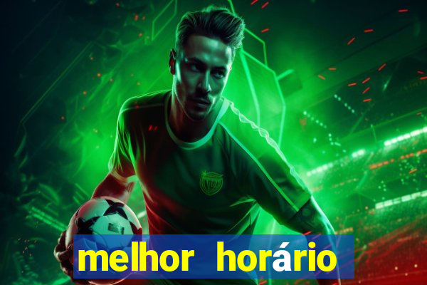 melhor horário para jogar onabet