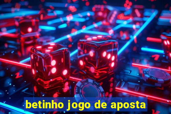 betinho jogo de aposta