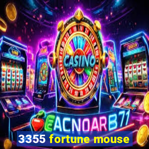 3355 fortune mouse