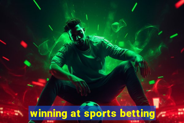 winning at sports betting