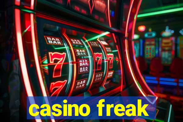 casino freak