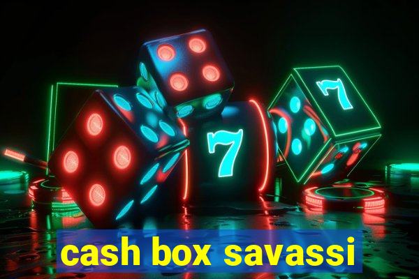 cash box savassi