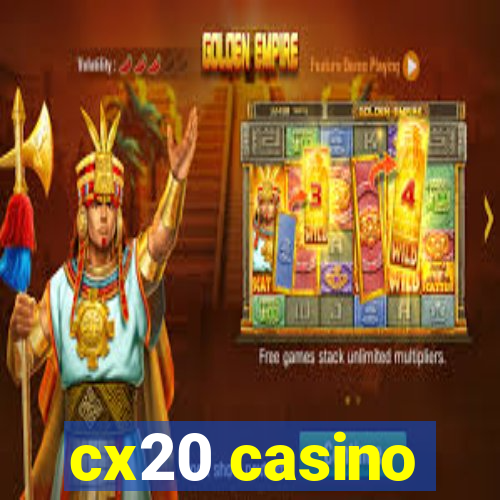 cx20 casino