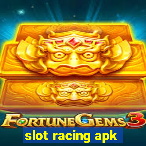 slot racing apk