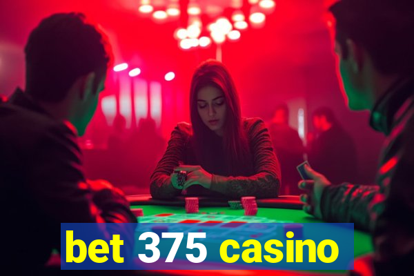 bet 375 casino