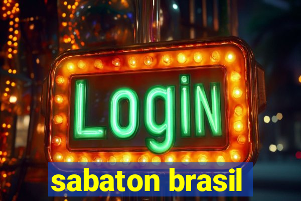 sabaton brasil