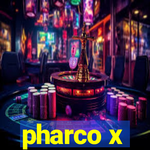 pharco x