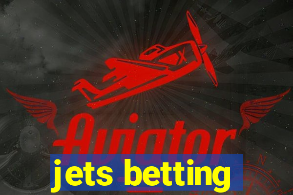 jets betting