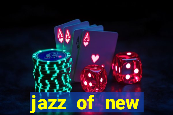 jazz of new orleans slot