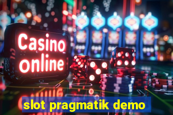 slot pragmatik demo