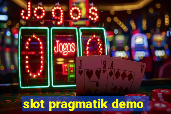 slot pragmatik demo