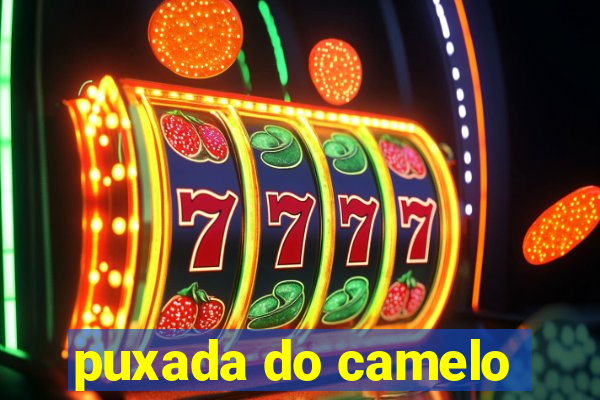 puxada do camelo