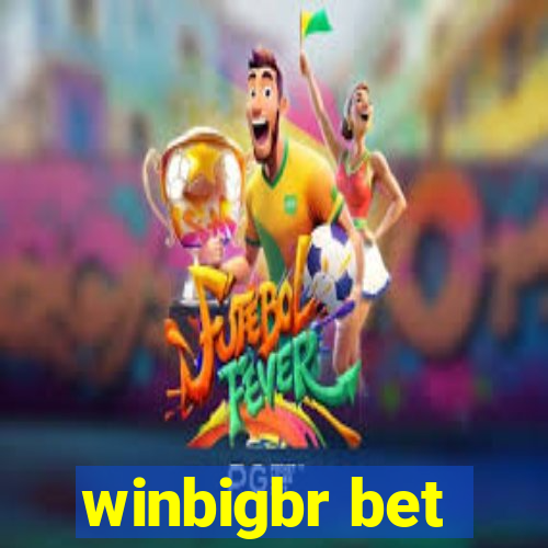 winbigbr bet