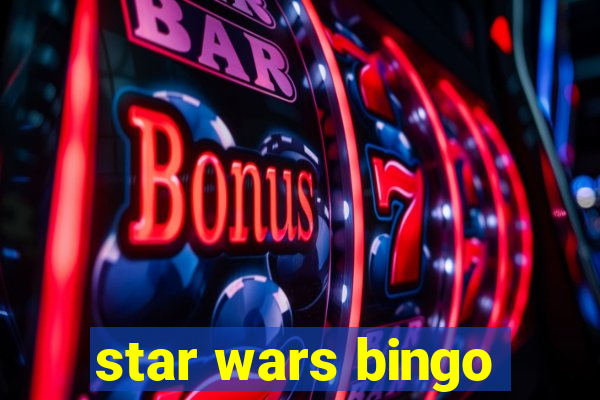 star wars bingo