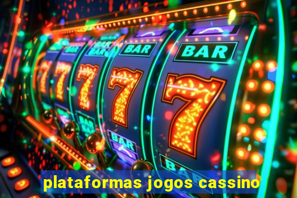 plataformas jogos cassino