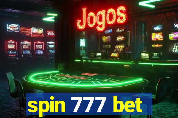 spin 777 bet